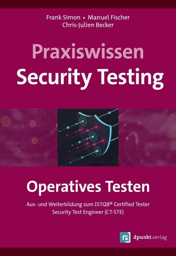 Praxiswissen Security Testing - Operatives Testen