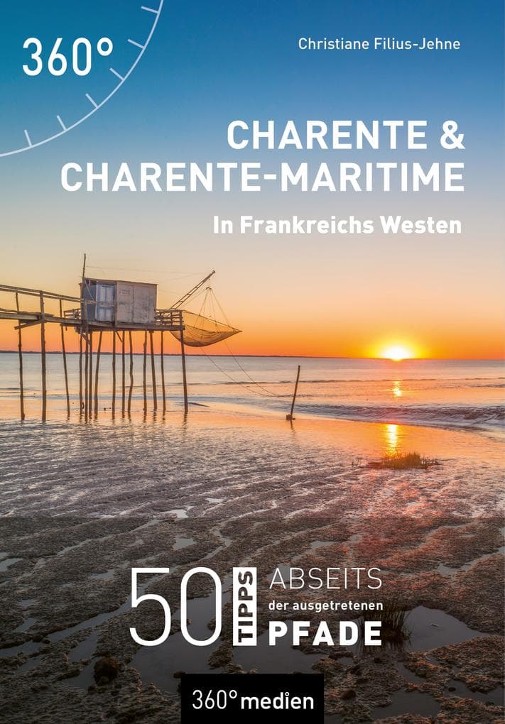 Charente und Charente-Maritime - In Frankreichs Westen