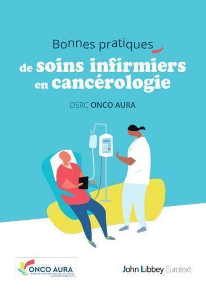 Bonnes pratiques de soins infirmiers en cancérologie