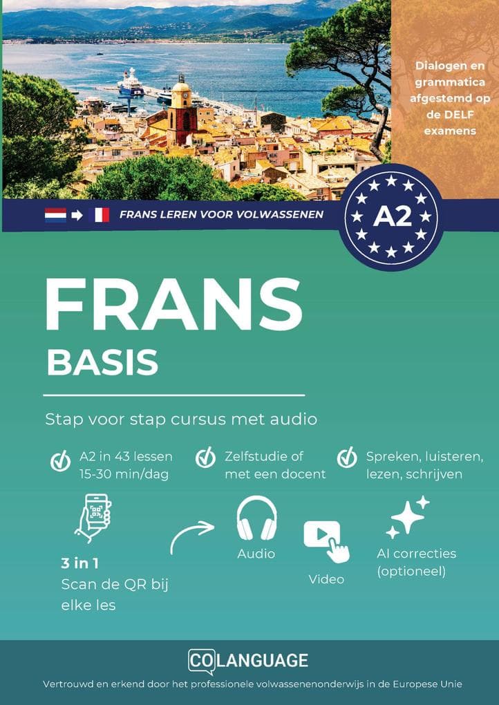 Frans leren A2 basis: Stap voor stap cursus met audio en app (Frans leren voor volwassenen)