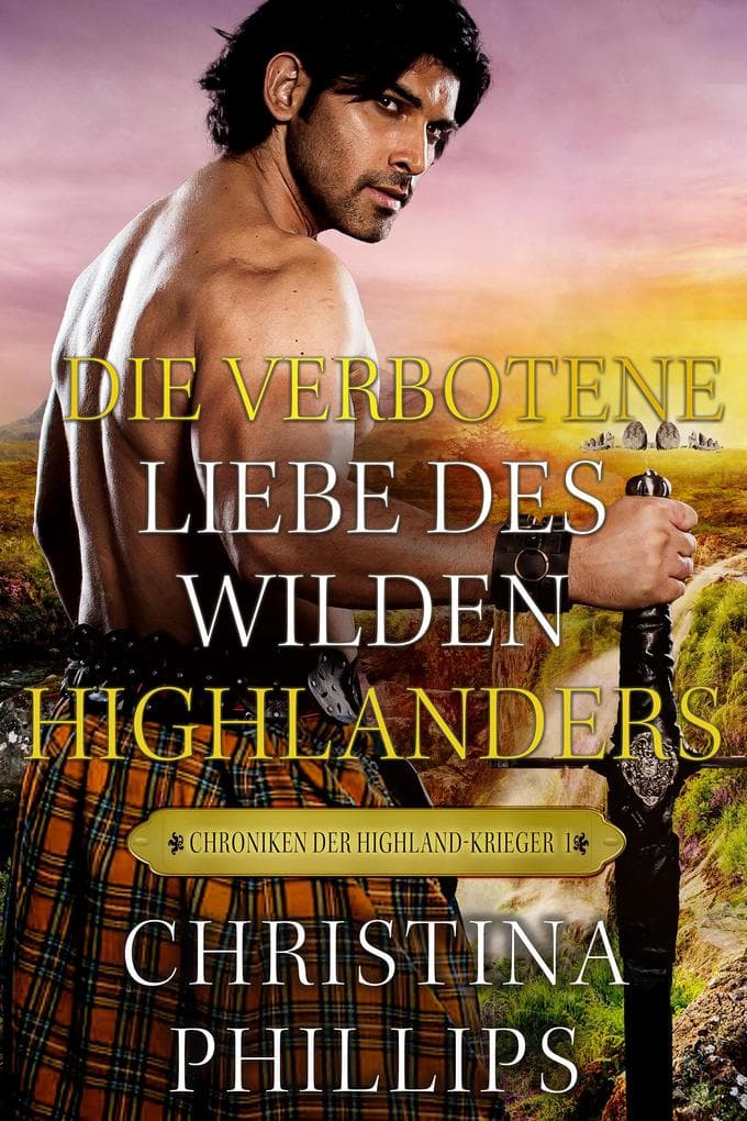Die verbotene Liebe des wilden Highlanders