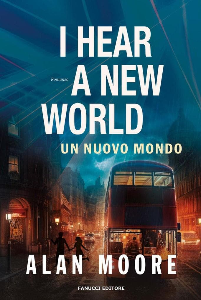 I hear a new world. Un nuovo mondo. Long London. Vol. 2