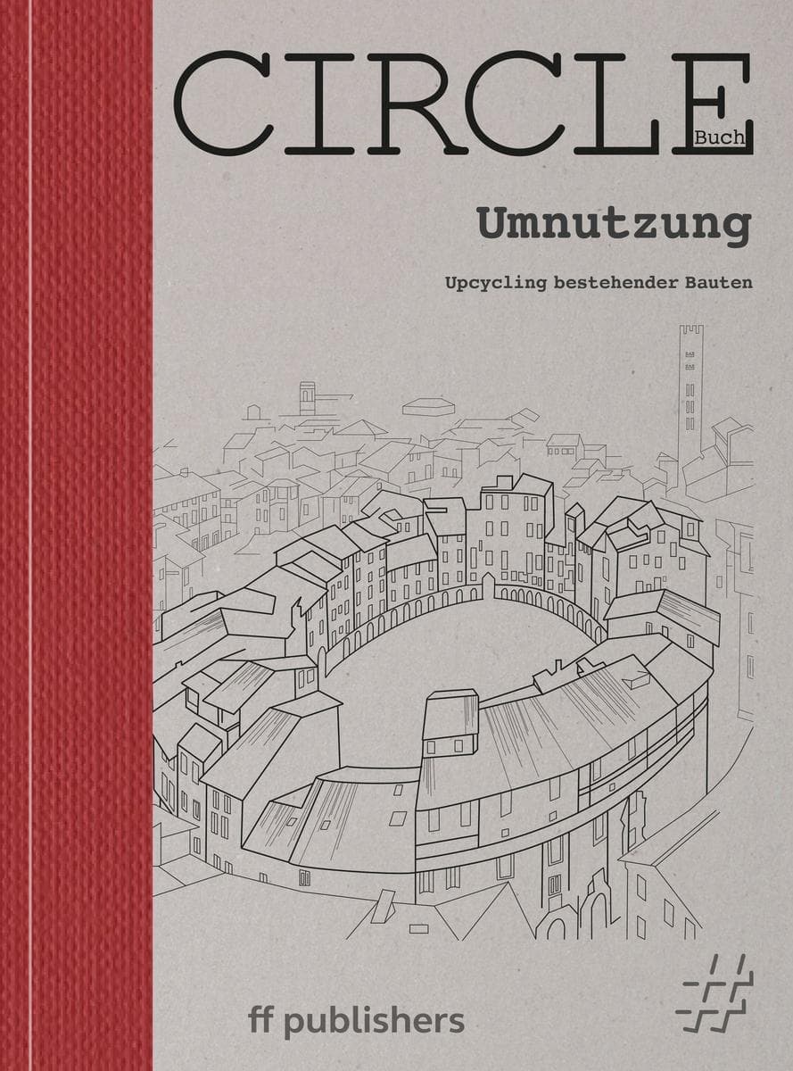 CIRCLE Buch: Umnutzung
