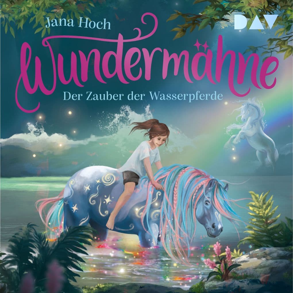 Wundermähne Teil 6: Der Zauber der Wasserpferde