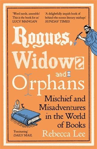 Rogues, Widows and Orphans