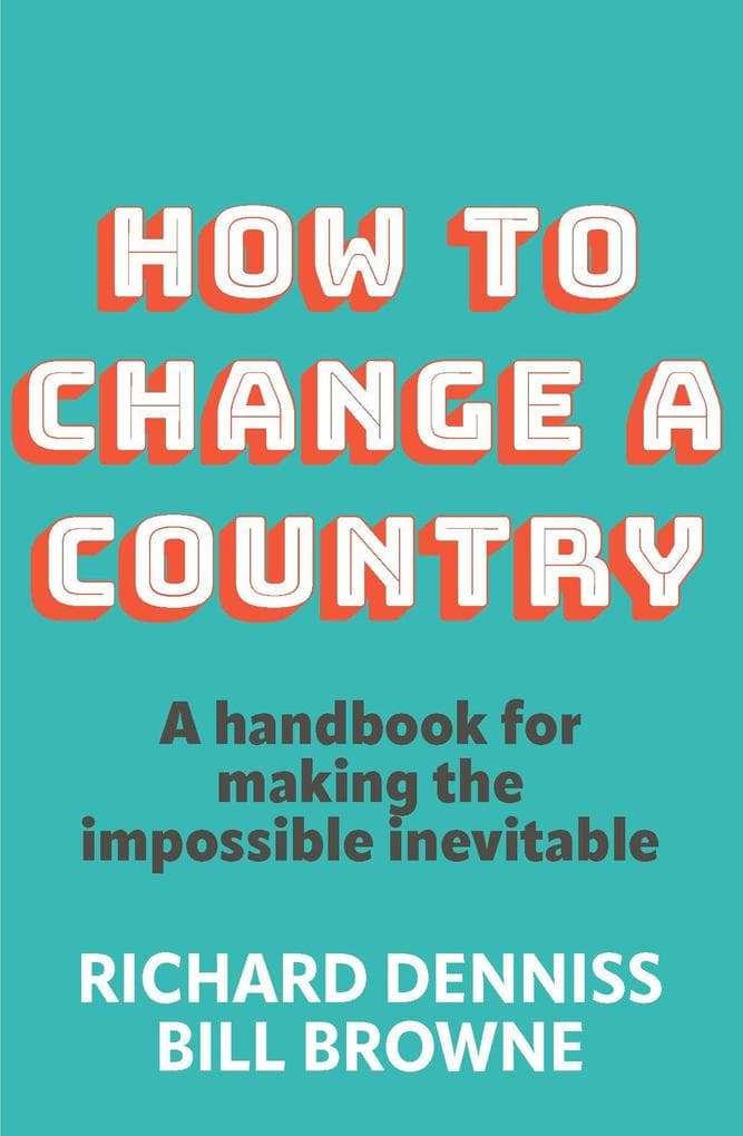 How to Change a Country
