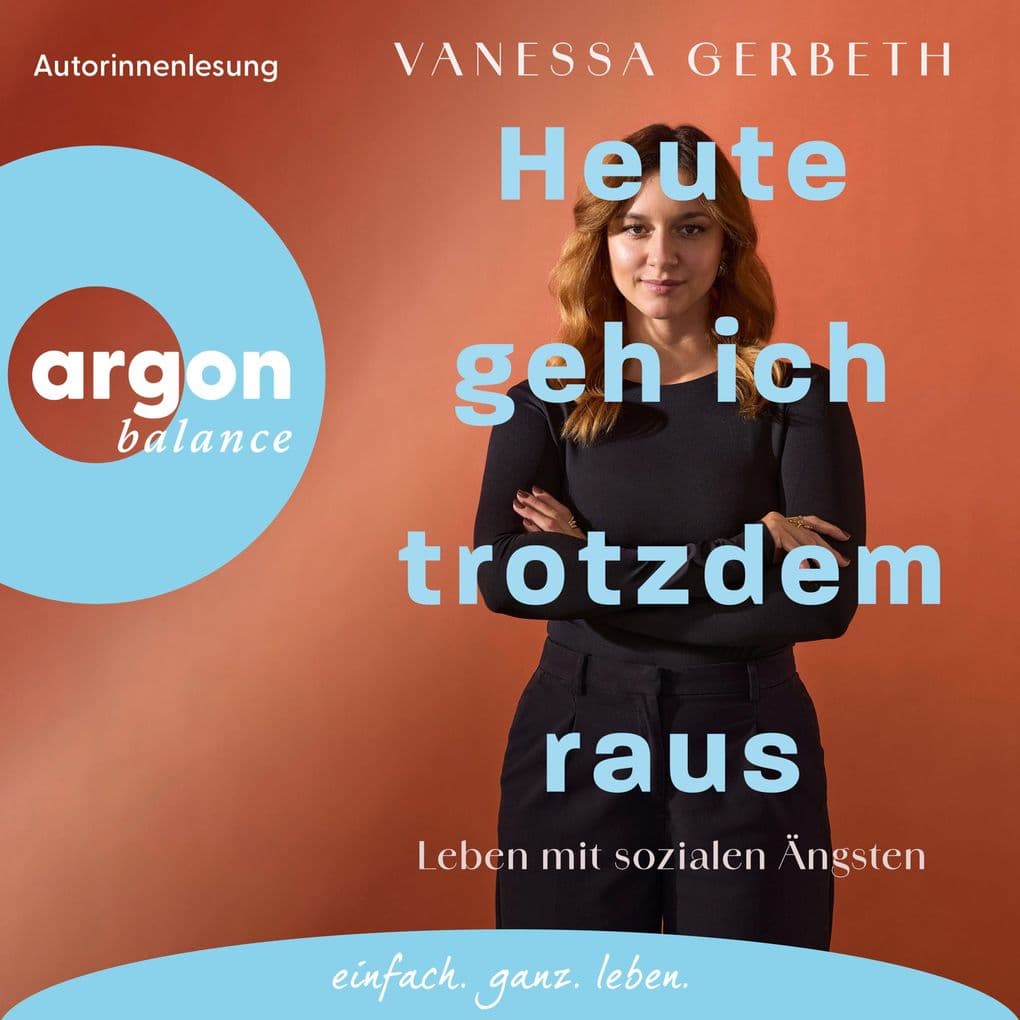 Heute geh ich trotzdem raus