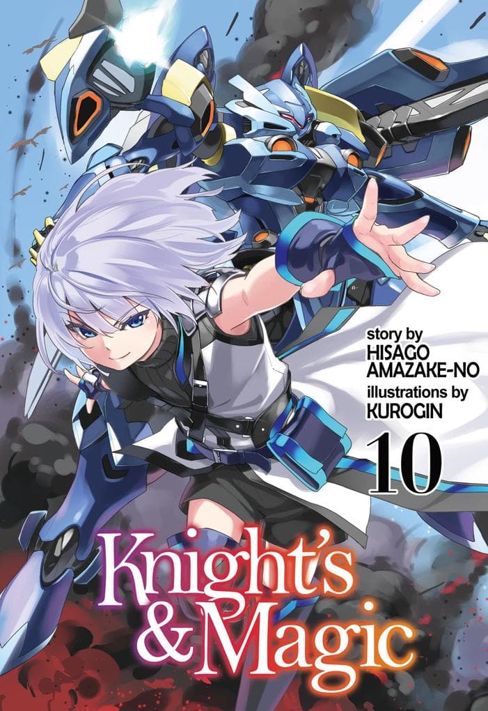 Knight's & Magic: Volume 10 (Light Novel)