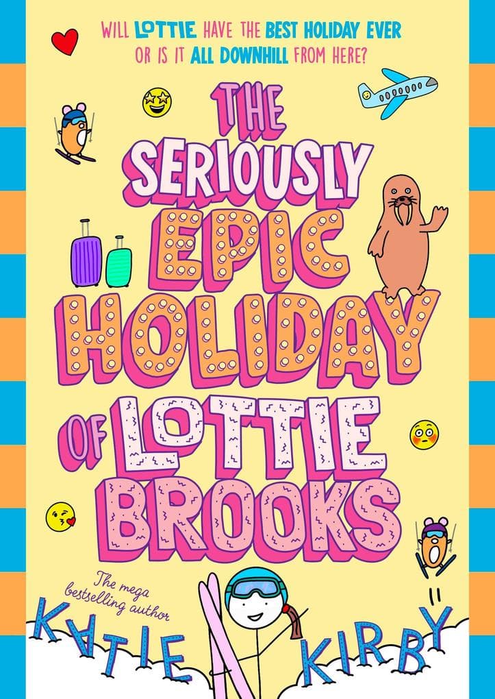 The Seriously Epic Holiday of Lottie Brooks
