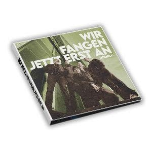 Wir Fangen Jetzt Erst An!
