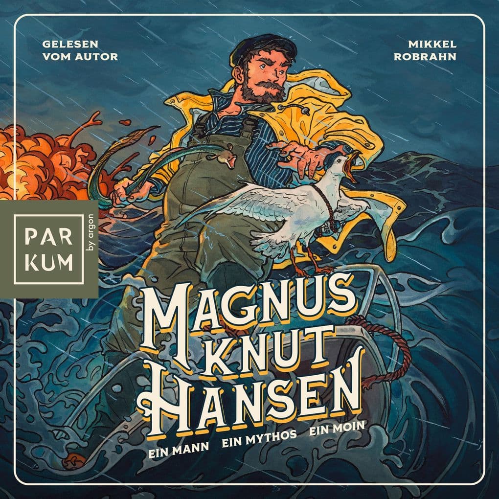 Magnus Knut Hansen Ein Mann. Ein Mythos. Ein Moin.