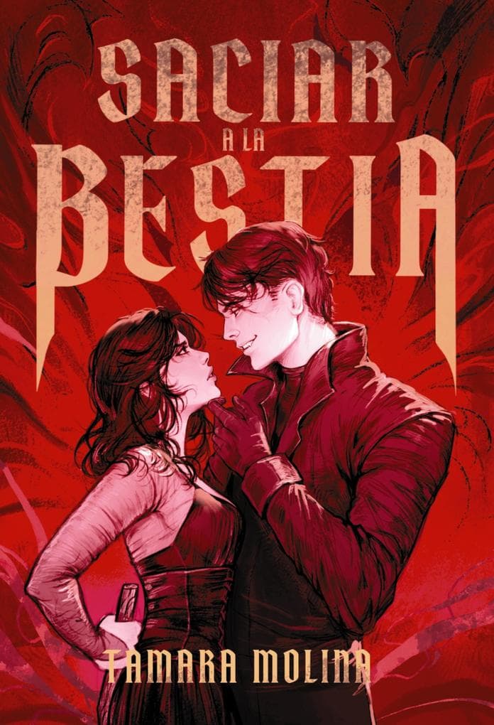 Saciar a la bestia - libro 1