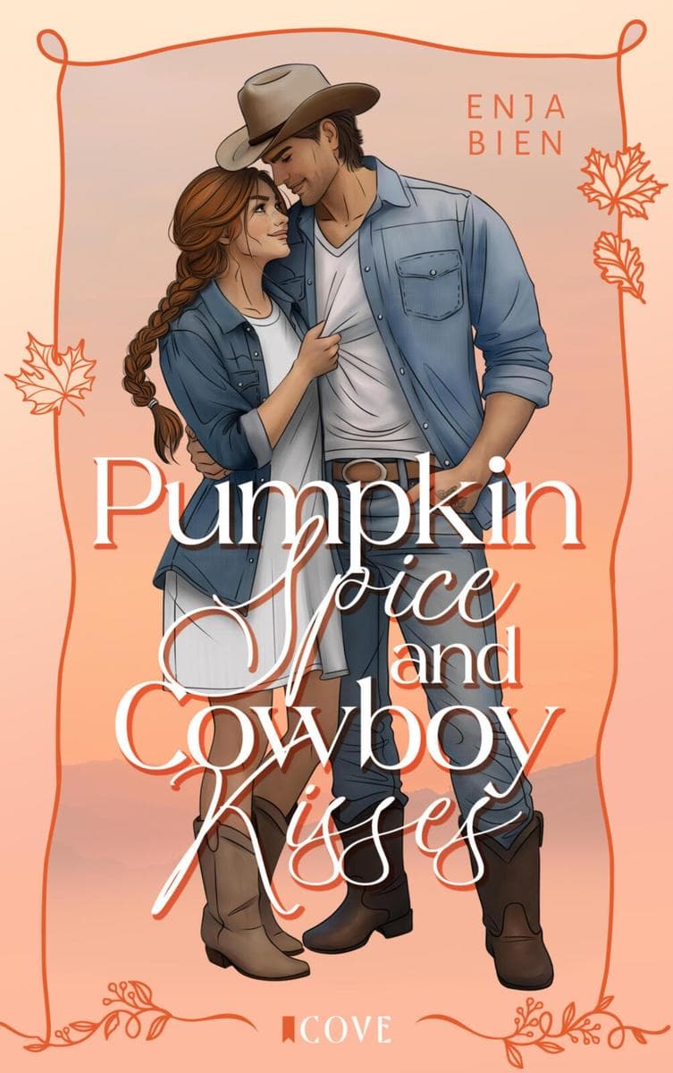 Pumpkin Spice & Cowboy Kisses