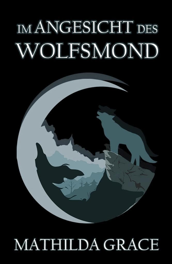 Im Angesicht des Wolfsmond