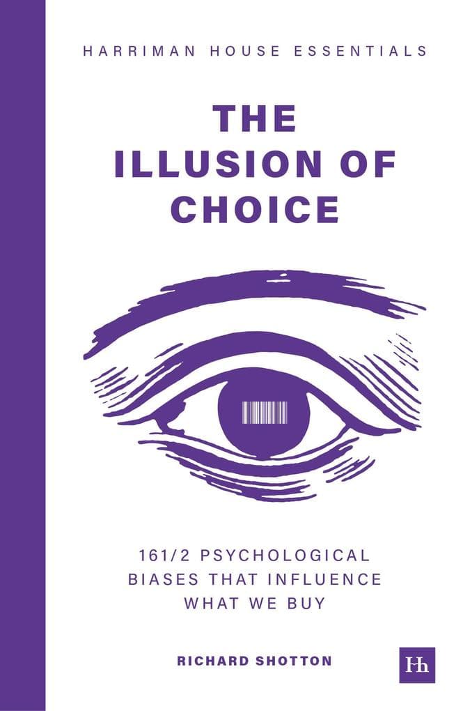 The Illusion of Choice