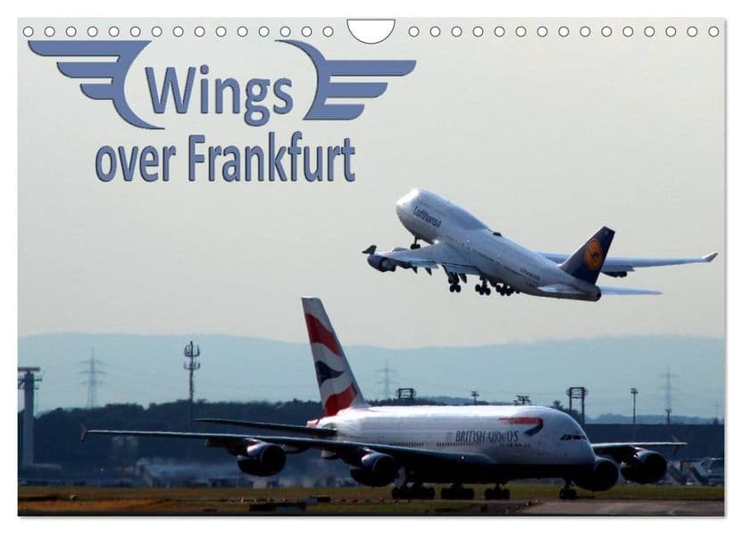 Wings over Frankfurt (UK Edition) (Wall Calendar 2027 DIN A4 landscape), CALVENDO 12 Month Wall Calendar