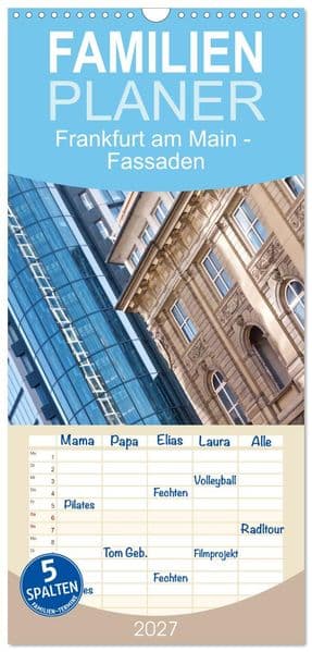 Familienplaner 2027 - Frankfurt am Main - Fassaden mit 5 Spalten (Wandkalender, 21 x 45 cm) CALVENDO