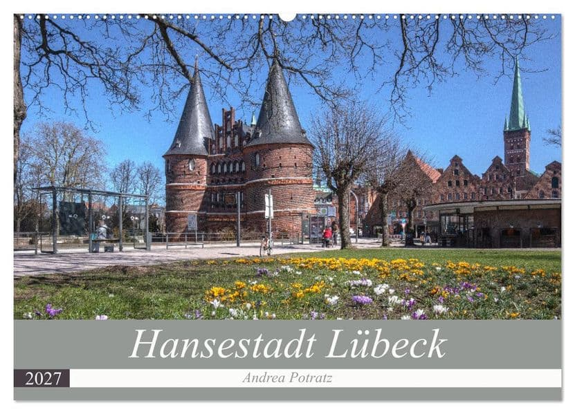 Hansestadt Lübeck (Wandkalender 2027 DIN A2 quer), CALVENDO Monatskalender
