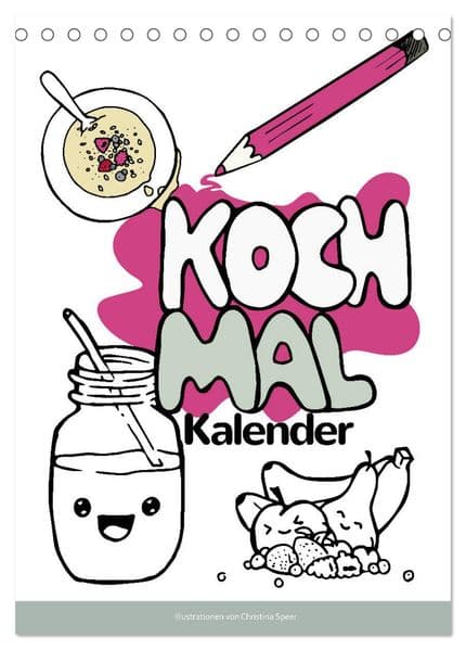 KOCH MAL KALENDER - Lustige Rezepte zum Ausmalen (Tischkalender 2027 DIN A5 hoch), CALVENDO Monatskalender