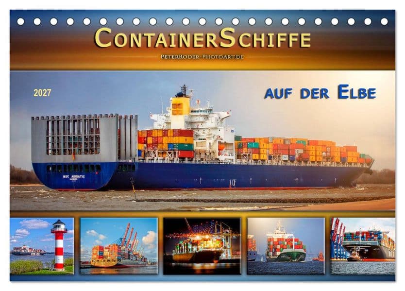 Containerschiffe auf der Elbe (Tischkalender 2027 DIN A5 quer), CALVENDO Monatskalender