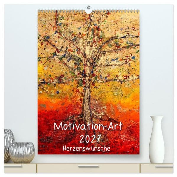 Motivation-Art 2027 (hochwertiger Premium Wandkalender 2027 DIN A2 hoch), Kunstdruck in Hochglanz
