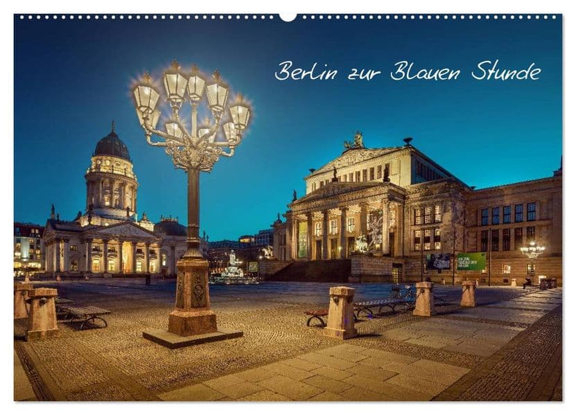 Die Blaue Stunde in Berlin (Wandkalender 2027 DIN A2 quer), CALVENDO Monatskalender