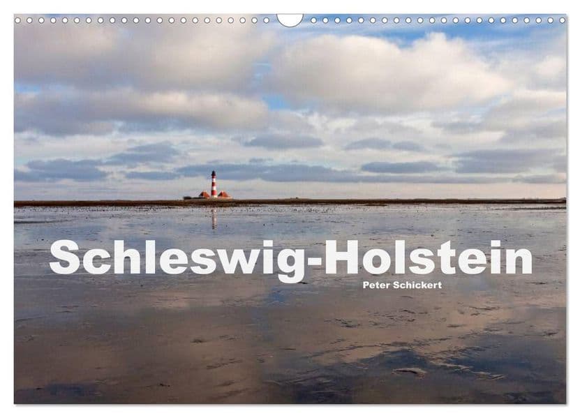 Schleswig-Holstein (Wandkalender 2027 DIN A3 quer), CALVENDO Monatskalender