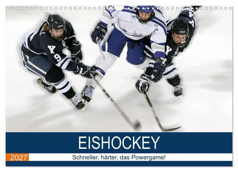 Eishockey! Schneller, härter, das Powergame! (Wandkalender 2027 DIN A3 quer), CALVENDO Monatskalender