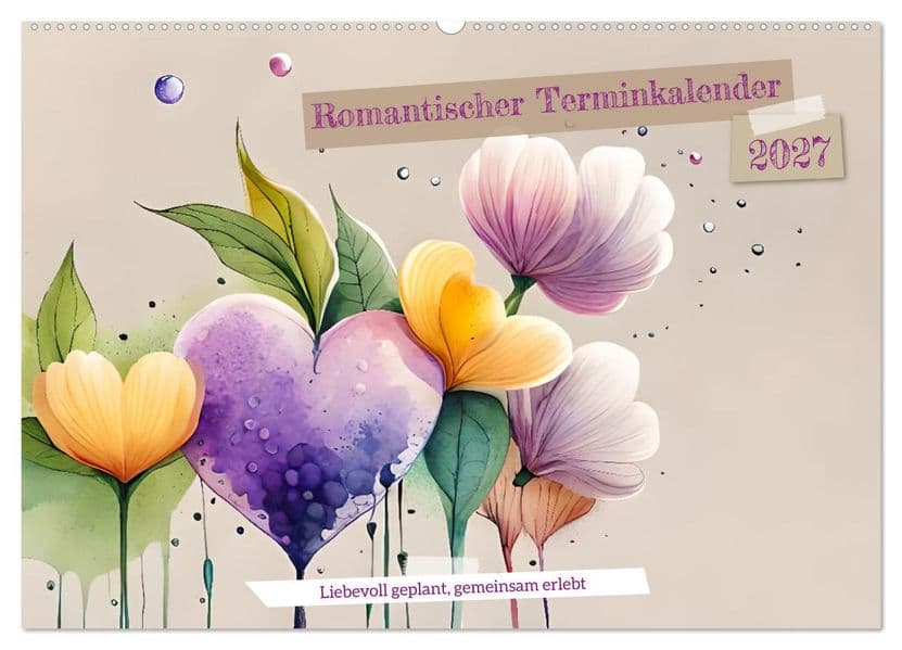 Romantischer Terminkalender (Wandkalender 2027 DIN A2 quer), CALVENDO Monatskalender