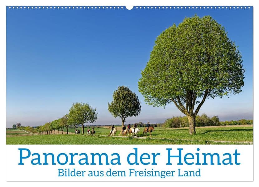 Panorama der Heimat Landkreis Freising (Wandkalender 2027 DIN A2 quer), CALVENDO Monatskalender