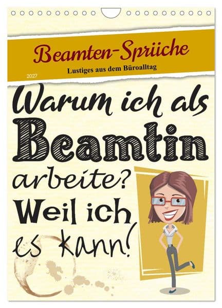 Beamten-Sprüche (Wandkalender 2027 DIN A4 hoch), CALVENDO Monatskalender