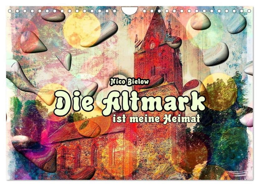 Die Altmark ist meine Heimat (Wandkalender 2027 DIN A4 quer), CALVENDO Monatskalender