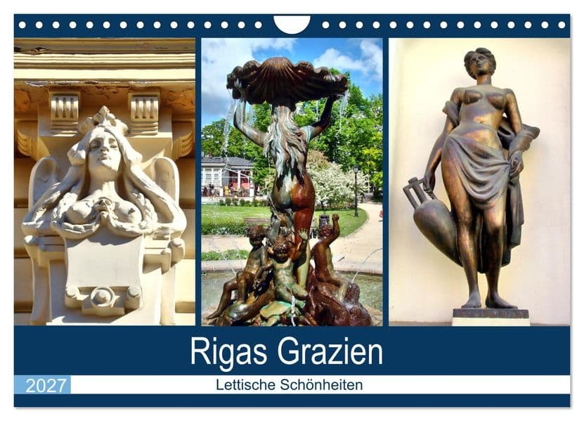 Rigas Grazien - Lettische Schönheiten (Wandkalender 2027 DIN A4 quer), CALVENDO Monatskalender