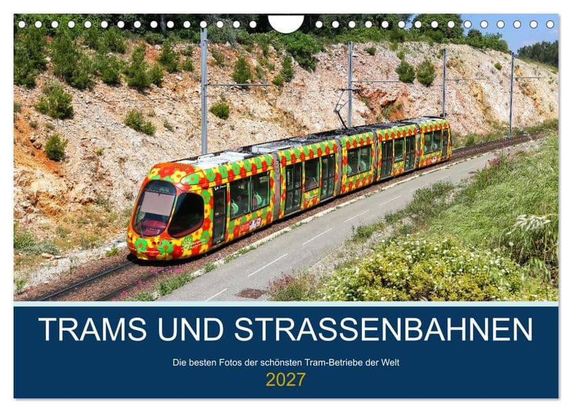 Trams und Straßenbahnen (Wandkalender 2027 DIN A4 quer), CALVENDO Monatskalender
