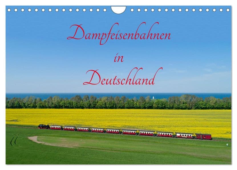 Dampfeisenbahnen in Deutschland (Wandkalender 2027 DIN A4 quer), CALVENDO Monatskalender