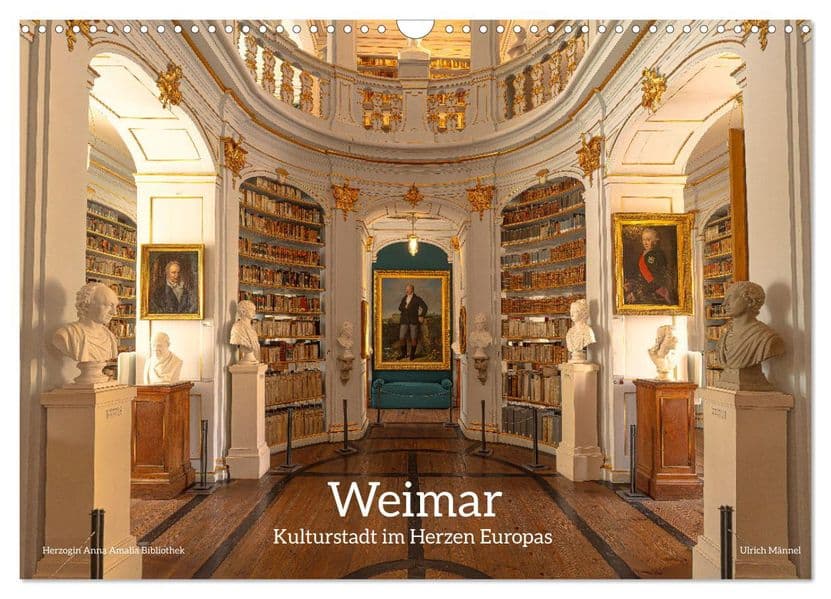 Weimar - Kulturstadt im Herzen Europas (Wandkalender 2027 DIN A3 quer), CALVENDO Monatskalender