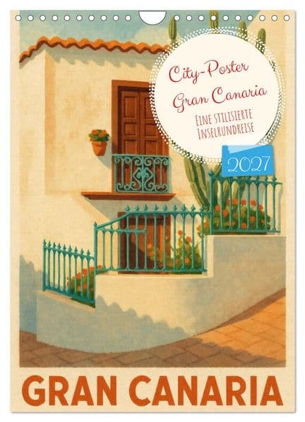 City Poster Gran Canaria (Wandkalender 2027 DIN A4 hoch), CALVENDO Monatskalender