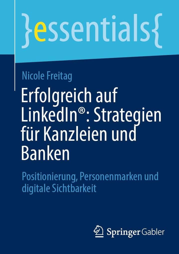 Erfolgreich auf LinkedIn®: Strategien für Kanzleien und Banken