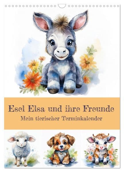 Esel Elsa und ihre Freunde - Mein tierischer Terminkalender (Wandkalender 2027 DIN A3 hoch), CALVENDO Monatskalender