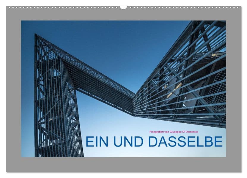 EIN UND DASSELBE (Wandkalender 2027 DIN A2 quer), CALVENDO Monatskalender