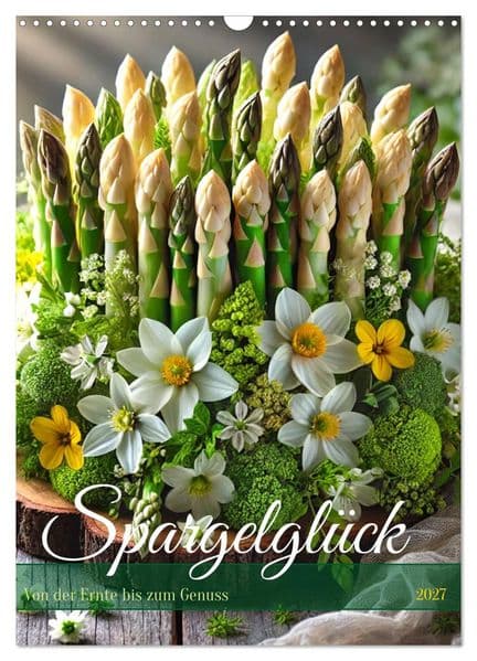 Spargelglück - von der Ernte bis zum Genuss (Wandkalender 2027 DIN A3 hoch), CALVENDO Monatskalender