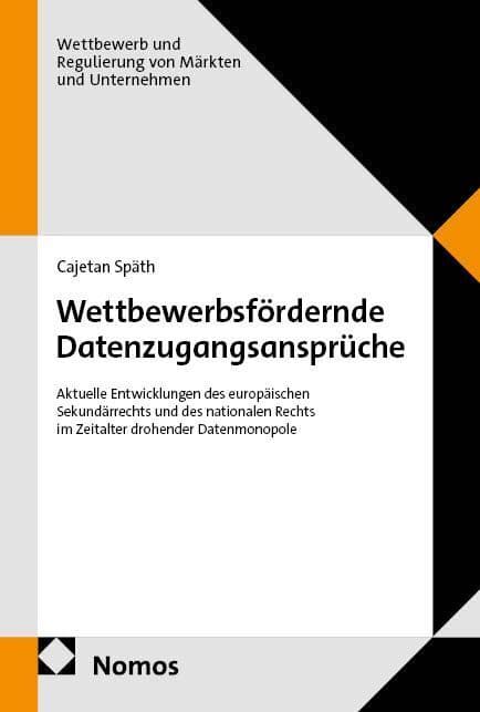 Wettbewerbsfördernde Datenzugangsansprüche