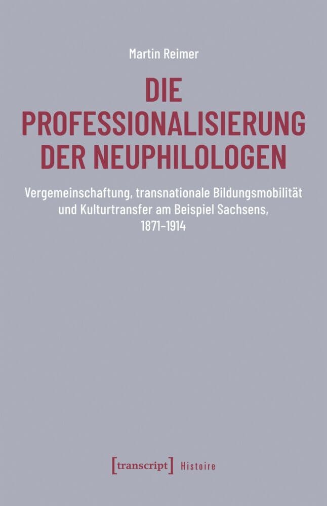 Die Professionalisierung der Neuphilologen
