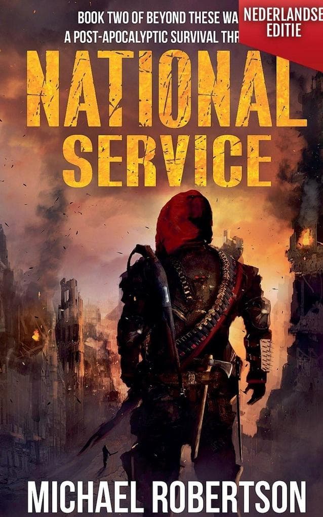 National Service (Nederlandse editie) - A Post-Apocalyptic Survival Thriller