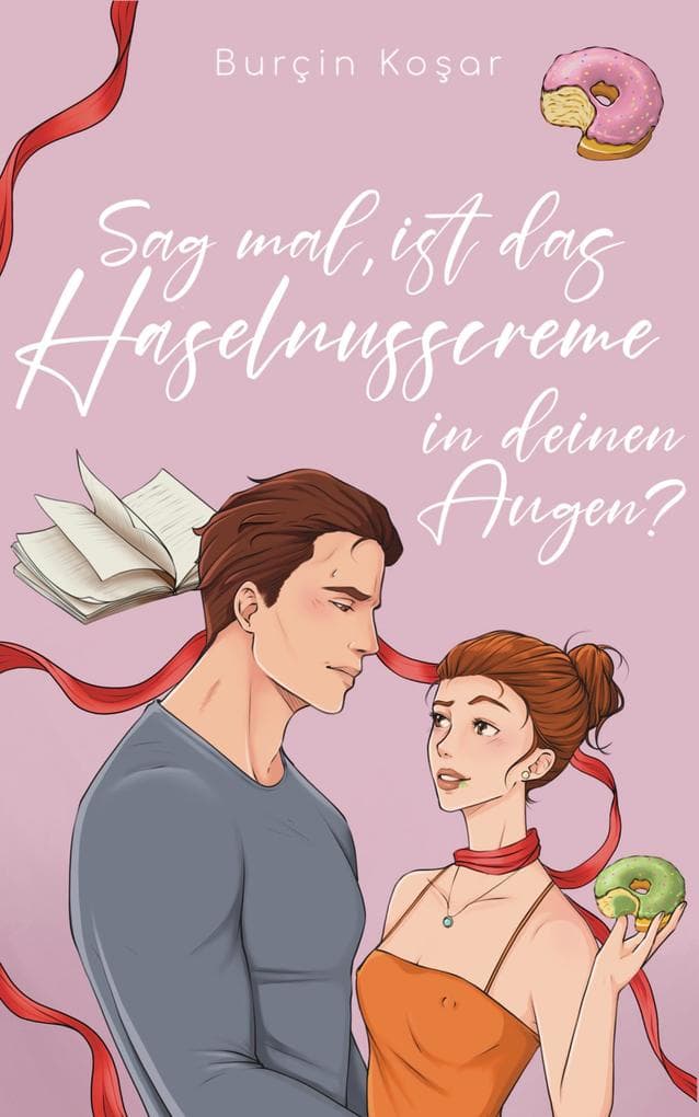 Sag mal, ist das Haselnusscreme in deinen Augen?