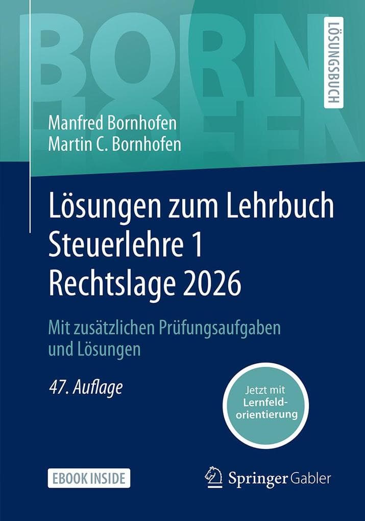 Lösungen zum Lehrbuch Steuerlehre 1 Rechtslage 2026