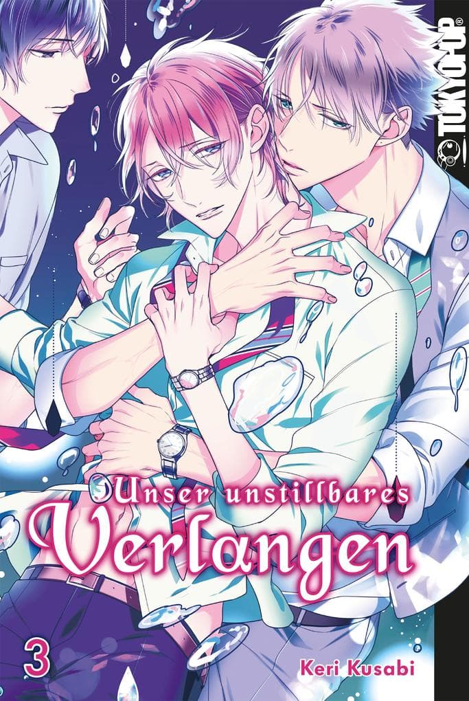Unser unstillbares Verlangen, Band 03