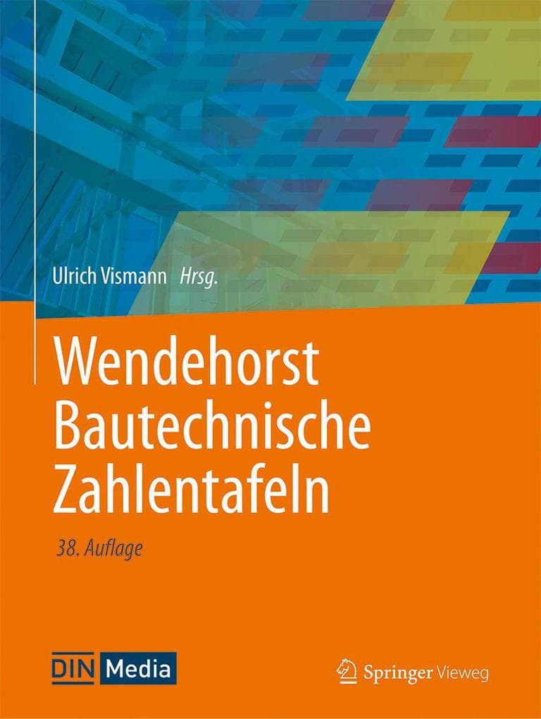 Wendehorst Bautechnische Zahlentafeln