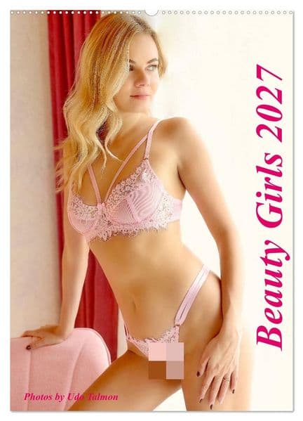 Beauty Girls (Wandkalender 2027 DIN A2 hoch), CALVENDO Monatskalender