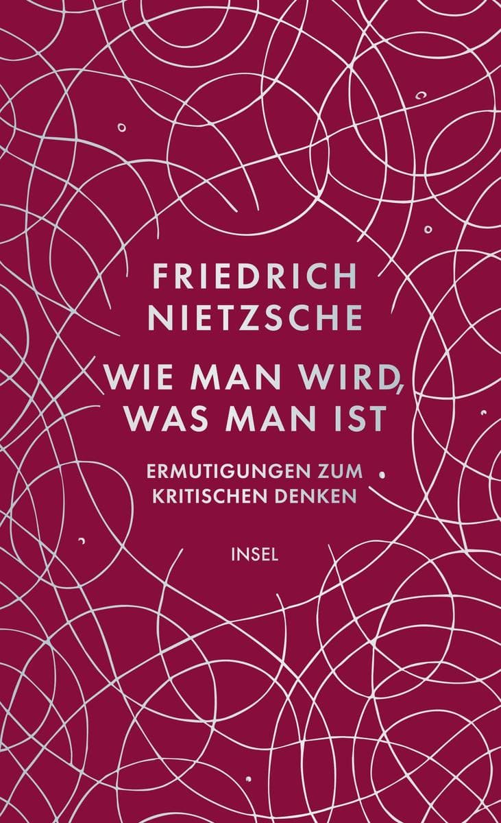 Wie man wird, was man ist